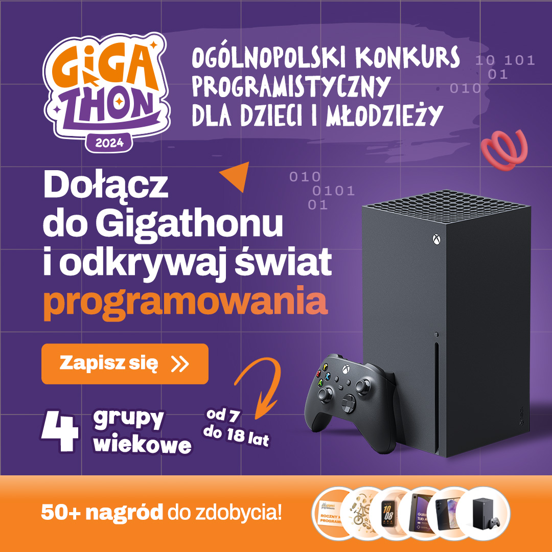 Dołącz do uczestników Gigathonu - największego konkursu programistycznego dla dzieci i młodzieży! 
