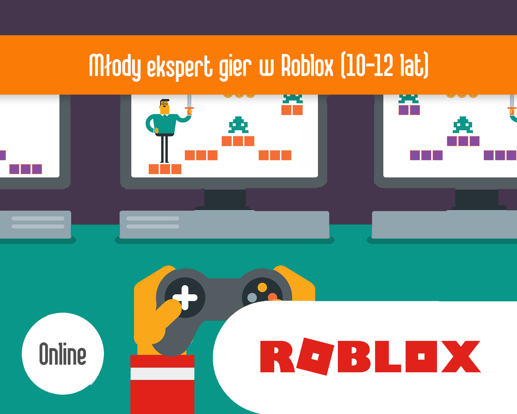 Kurs online - Młody Ekspert tworzenia gier w ROBLOX 